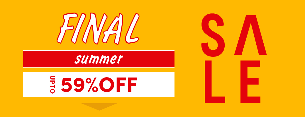 FINAL SUMMER SALE「UP TO 59%OFF」